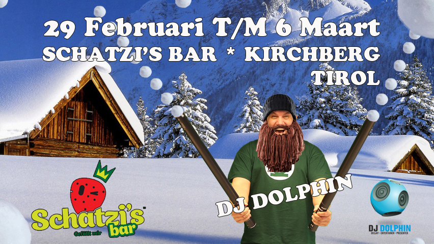 DJ Dolphin Schatzi's Kirchbergen Tirol